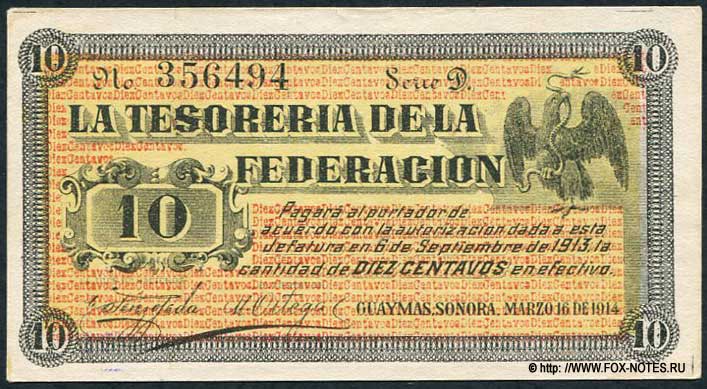 La Tesorería de la Federación, Guaymas (Sonora) 10 Centavos 1915