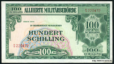 Allierte Militärbehörde. 100 Schilling. Serie 1944. 