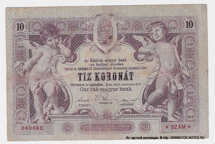 Oesterreichisch-ungarische Bank. Banknote. 10 Kronen 1900.