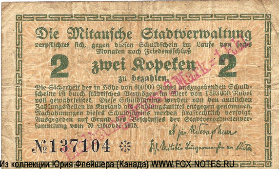Die Mitausche Stadtverwaltung Schuldschein 2 Kopeken Mitau, den 20. Oktober 1915.