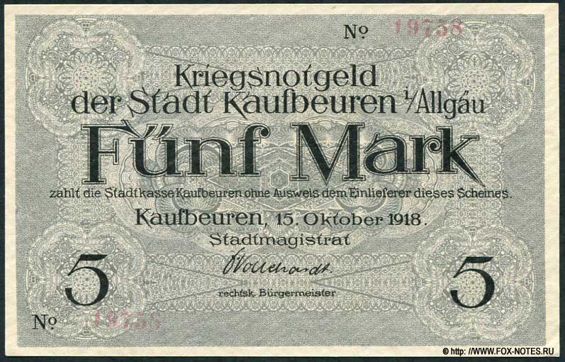 Kriegsnotgeld der Stadt Kaufbeuren i/Allgäu. 5 Mark. 15. Oktober 1918.
