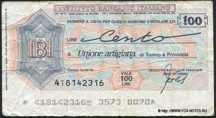 INSTITUTO BANCARIO ITALIANO.  - Miniassegni. Unione artigiana di Torino e Provincia 100  1976