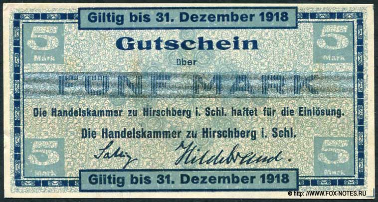 Notgeld der Stadt Hirschberg. 5 Mark. 1918. Gültig bis 15. Januar 1919.