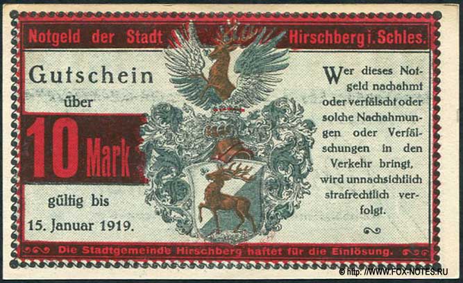 Notgeld der Stadt Hirschberg. 10 Mark. 1918. Gültig bis 15. Januar 1919.
