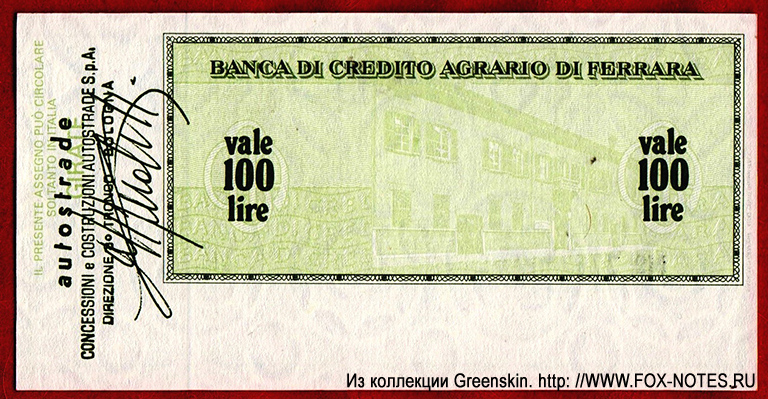BANCA DI CREDITO AGRARIO DI FERRARA.  - Miniassegni. autosrade CONCESSIONI e COSTUZIONI AUTOSTRADE S.p.A. DIREZIONE 3o TRONCO - BOLOGNA 100 Lire 1977