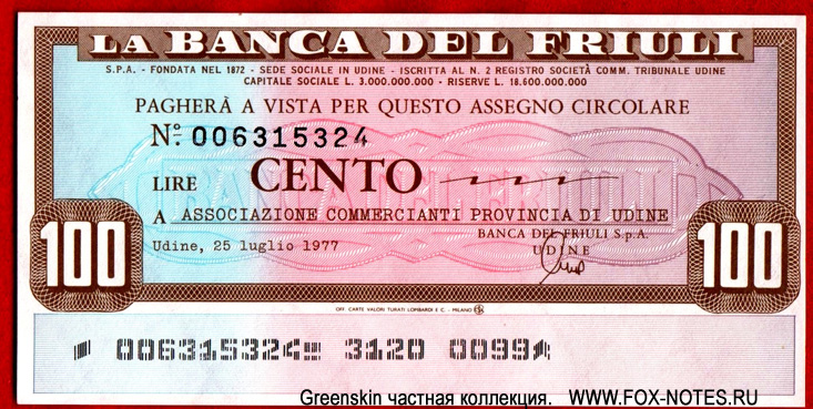 BANCA DEL FRIULI.  - Miniassegni. 100  1977 