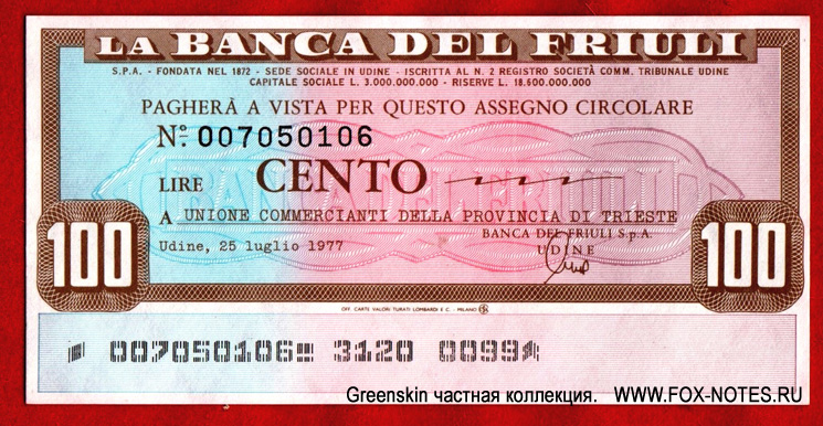 BANCA DEL FRIULI.  - Miniassegni. 100 lire 1977