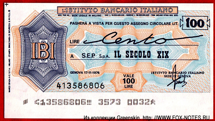 INSTITVTO BANCARIO ITALIANO.  - Miniassegni. 100  1977 S.E.P. S.p.a. IL SECOLO XIX
