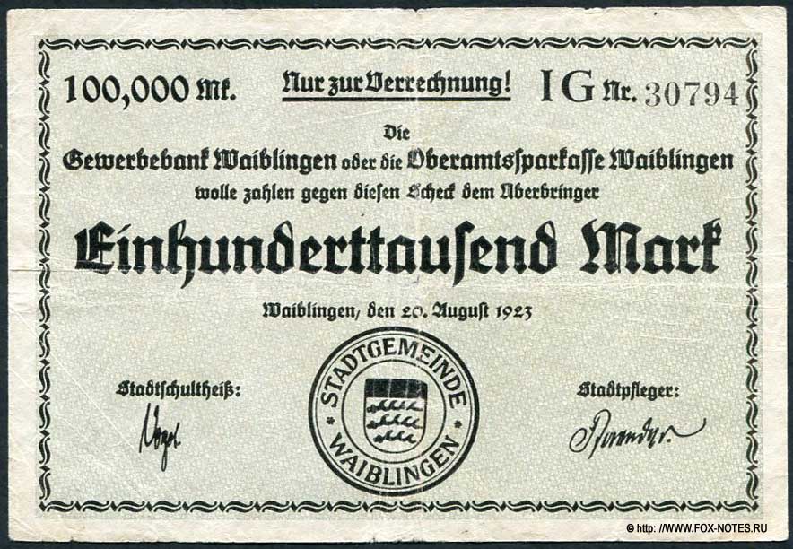 Stadtgemeinde Waiblingen 100000 Mark 1923