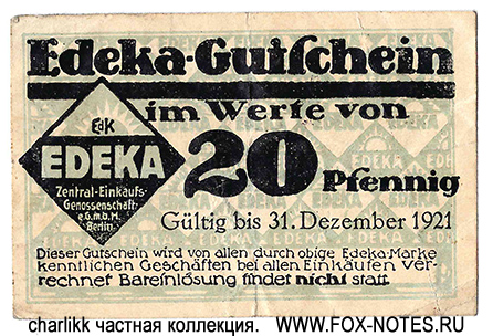 Edeka-Gutschein. 20 Pfennig. Gültig bis 31. Dezember 1921.