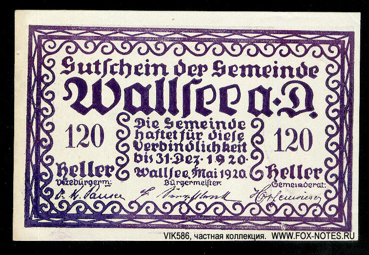 Gutschein der Gemeinde Wallsee a. D. 120 Heller. Mai 1920 - 31.12.1920 