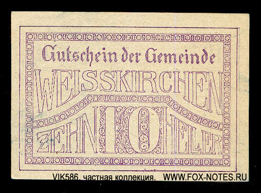 Gutschein der Gemeinde Weißkirchen. 10 Heller. Gültig bis 31.10.1920.