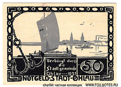 Нотгельды города Ohlau (Oława, Олава) Provinz Schlesien (1914 - 1924)