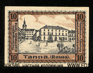 Stadtgemeinde Tanna (Reuss) 10 pfennig 1920