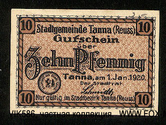 Stadtgemeinde Tanna (Reuss) 10 pfennig 1920
