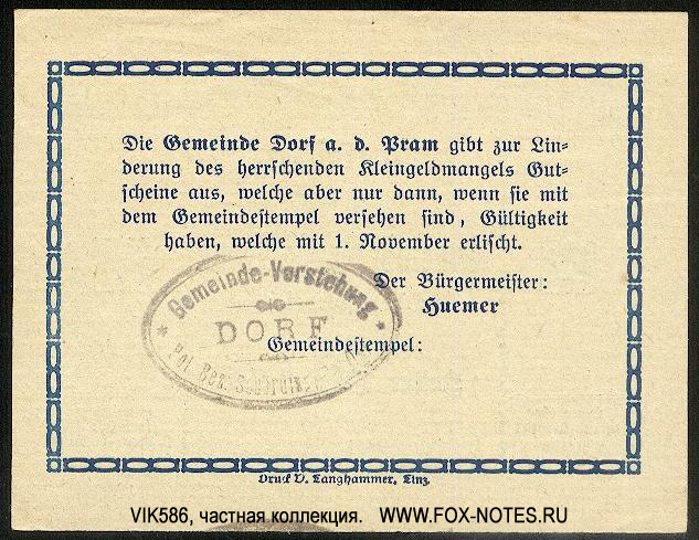 Gutschein der Gemeinde Dorf an der Pram Oberösterreich. N.D. - 1.11.1920 
