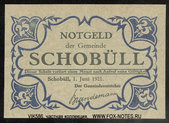 Notgeld der Gemeinde Schobüll. 25 . 1. Juni 1921.