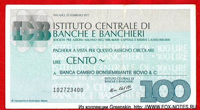 INSTITUTO CENTRALE DI BANCHE E BANCHIERI Banca Cambio Bonsembiante Bovio & C 100 lire 1977