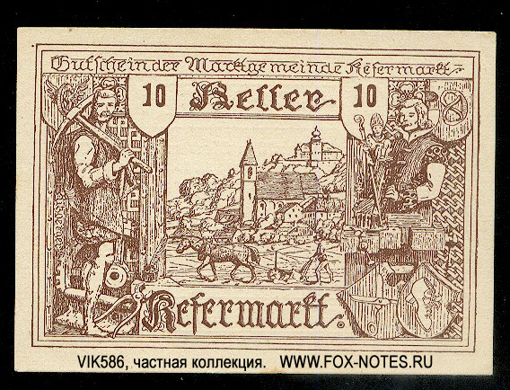 Gutschein der Marktgemeinde Kefermarkt. 10 Heller. 10. April 1920 - 31.10.1920