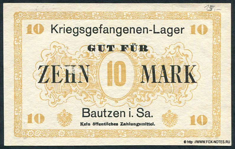 Kriegsgefangenen - Lager Bautzen i. Sa. 10 Mark.