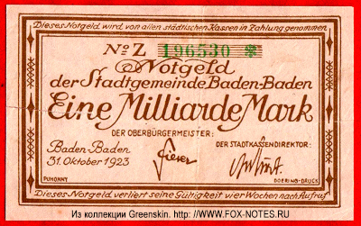 Stadt Baden-Baden Notgeld der Stadtgemeinde Baden-Baden. Eine Milliarde Mark. Baden-Baden, den 31. Oktober 1923.