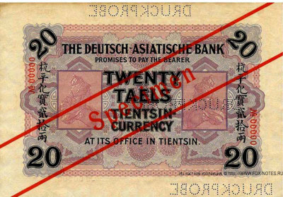 Deutsch-Asiatische Bank Banknote 20 Tael. Tientsin, den 1. März 1907. 
