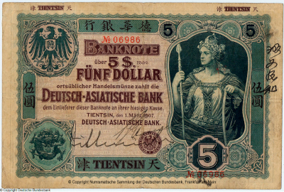 Deutsch-Asiatische Bank. Banknote 5 Dollar. Tientsin, den 1. März 1907. 
