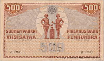   .   (Suomen Pankki, Finlands Bank).  500    1909 .