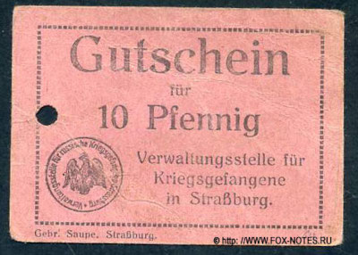 Verwaltungsstelle für russische Kriegsgefangene, Strassburg 10 Pfennig