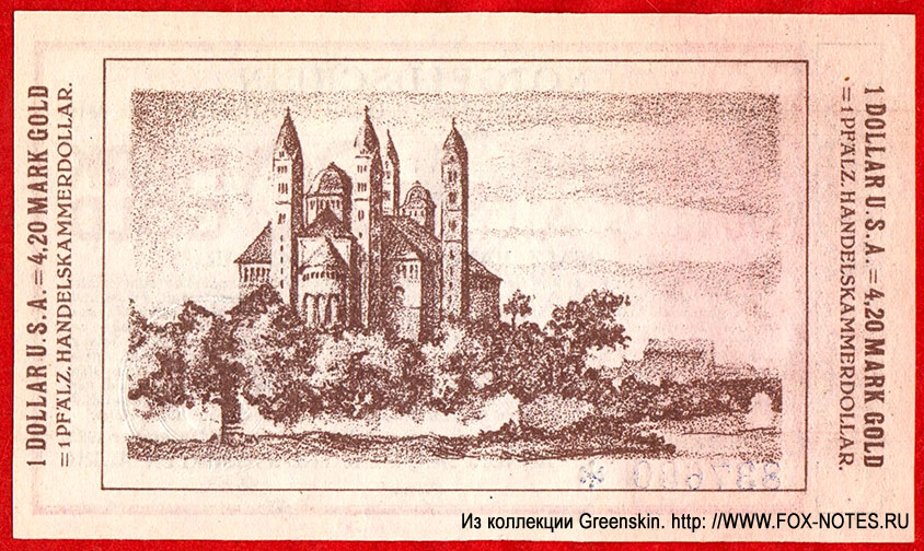 NOTGELDSCHEIN DER HANDELSKAMMER LUDWIGSHAFEN A. RH. Ludwigshafen am Rhein, den 18. Dezember 1923. 1 DOLLARU. S. A. - 4,20 MARK = 1 PFALZ. HANDELSKAMMERDOLLAR.