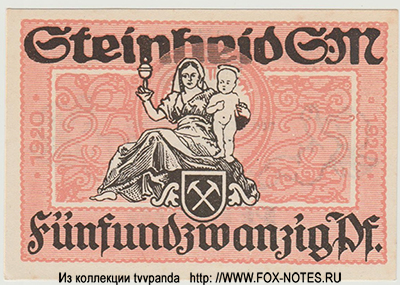 Gemeinde Steinheid Notgeld. 25 Pfennig 1920.
