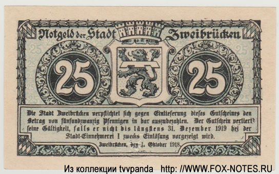 Notgeld der Stadt Zweibrücken. 25 Pfennig. 1. Oktober 1918.