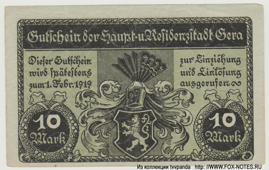 Gutschein der Haupt- und Residenztstadt Gera. 10 Mark.  1. Februar 1919.