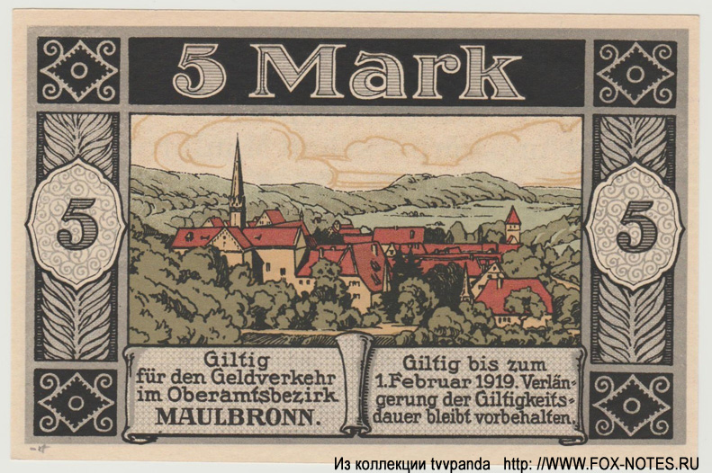 Kriegsnotgeld der Amtskörperschaft Maulbronn. 5 Mark. 31. Dezember 1918.
