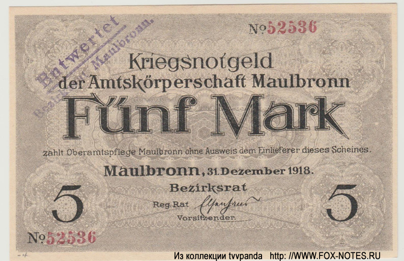Kriegsnotgeld der Amtskörperschaft Maulbronn. 5 Mark. 31. Dezember 1918.