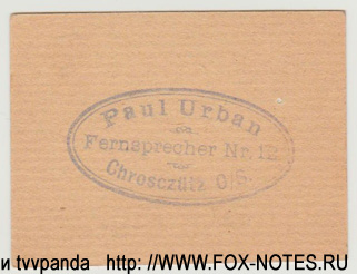 Paul Urban, Chrosczütze O.-S. 50 Pfennig