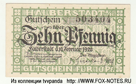 Stadt Halberstadt Gutschein. 10 Pfennig. 10. Februar 1920.