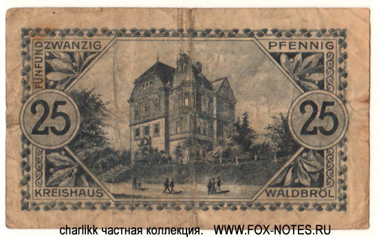 Notgeld Waldbröl  25 Pfennig. 1920.