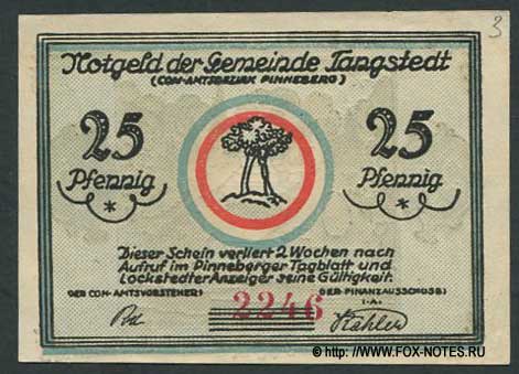 Notgeld der Gemeinde Tangstedt. 25 Pfennig. 1921.