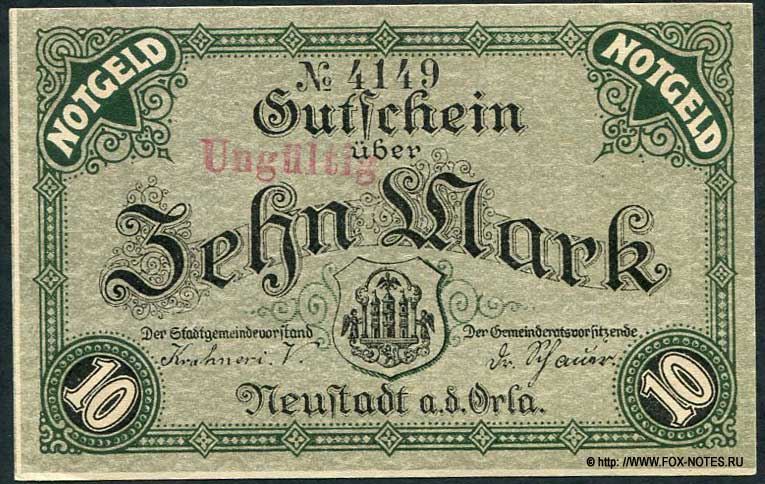 Stadt Neustadt an der Orla. Gutschein. 10 Mark. 18. November 1918. 