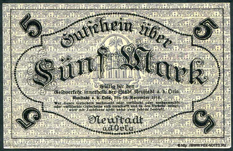 Stadt Neustadt an der Orla. Gutschein. 5 Mark. 18. November 1918. 