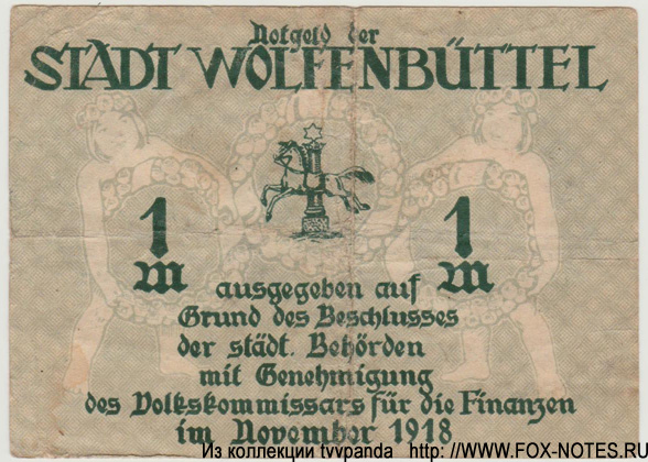 Notgeld der Stadt Wölfenbüttel. 1 Mark. November 1918.