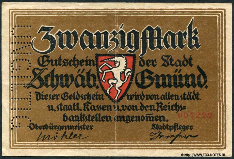 Stadt Schwäbisch Gmünd 20 Mark 1918