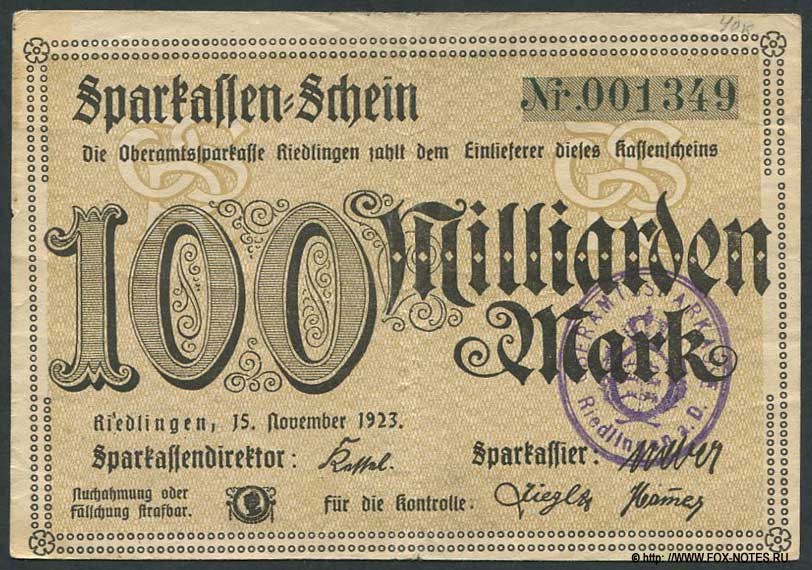 Oberamtssparkasse Riedlingen Sparkassen=Schein. 100 Milliarden Mark. 15. November 1923.