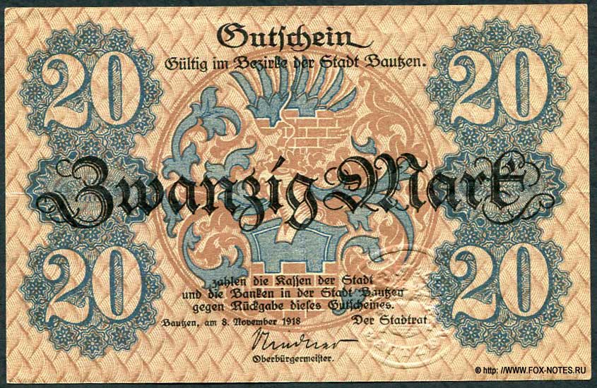 Bezirk der Stadt Bautzen Gutscheine. 20 Mark 8. November 1918.