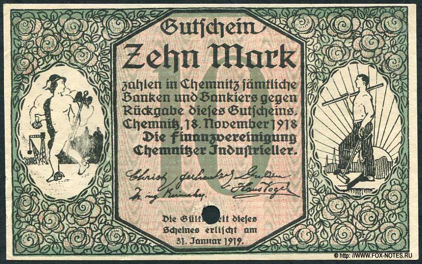 Finanz-Vereinigung Chemnitzer Industrieller. Gutscheine. 10 Mark. 16. November 1918.