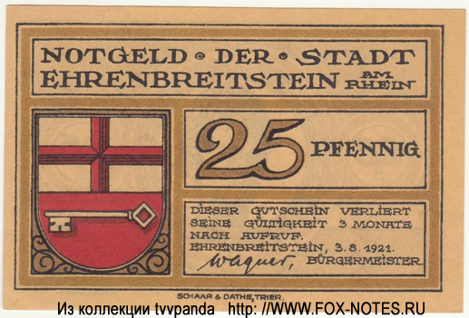 Notgeld der Stadt Ehrenbreitstein. 25 . 3. 8. 1921.