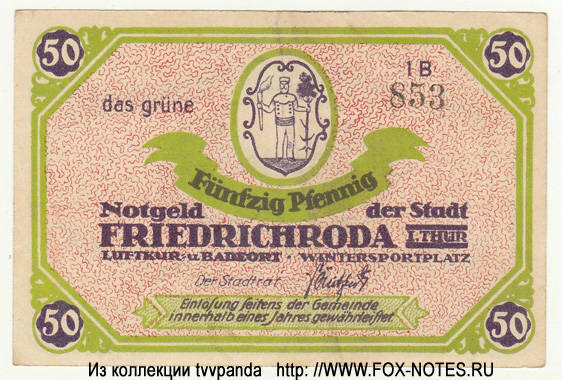 Notgeld der Stadt Friedrichroda 50   = 1B