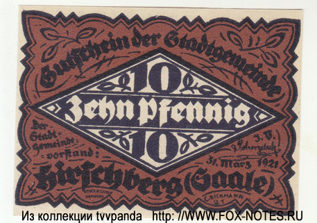 Stadtgemeinde Hirschberg a.d. Saale. Thüringen. 10 Pfennig. 1921. Notgeld.