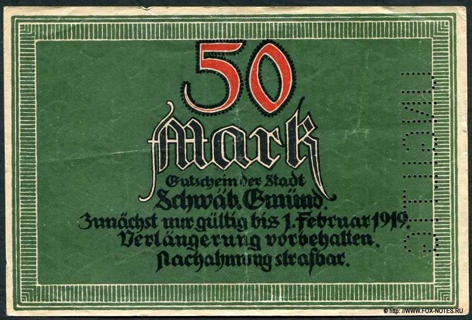 Stadt Schwäbisch Gmünd 50 Mark 1918 Notgeld